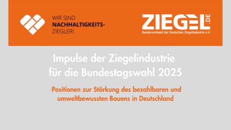 Neues Positionspapier „Impulse der Ziegelindustrie für die Bundestagswahl 2025“